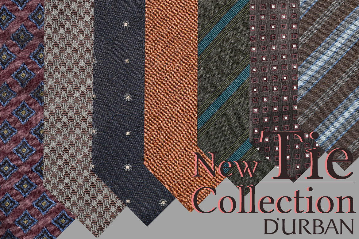 【D'URBAN】New Tie Collection