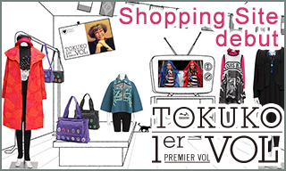 TOKUKO 1er VOL　ショッピングサイトデビュー！