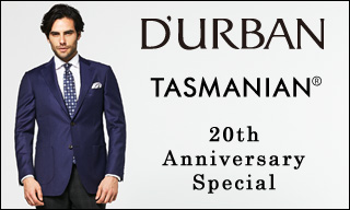 【D'URBAN】TASMANIAN® 20th Anniversary Special